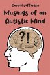 Musings of an Autistic Mind (eBook,... - Bild 1
