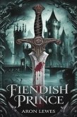 Fiendish Prince (Dark Kingdom, #1) (eBook, ePUB)