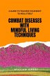 Combat Diseases with Mindful Living... - Bild 1