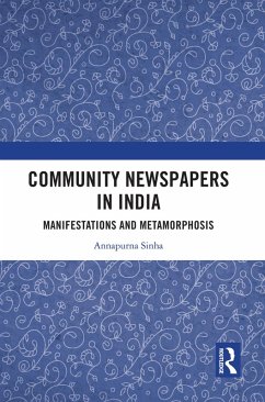 Community Newspapers in India (eBook, ePUB) - Sinha, Annapurna