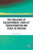 The Challenge of Enlightenment, Conflict Transformation and Peace in Pakistan (eBook, ePUB)