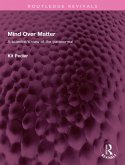 Mind Over Matter (eBook, PDF)