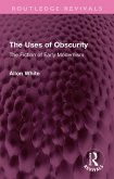 The Uses of Obscurity (eBook, PDF)