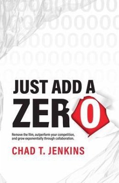 Just Add a Zero (eBook, ePUB) - Jenkins, Chad T