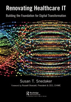 Renovating Healthcare IT (eBook, ePUB) - Snedaker, Susan