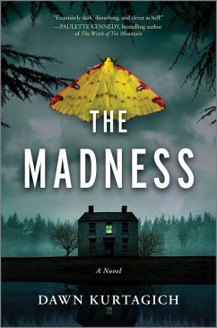 The Madness (eBook, ePUB) - Kurtagich, Dawn