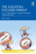 The Solution-focused Parent (eBook,... - Bild 1