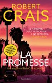 La promesse - Une enquête d'Elvis Cole et Joe Pike (eBook, ePUB) La promesse - Une enquête d'Elvis Cole et Joe Pike (eBook, ePUB)