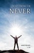 Do it Now or Never (eBook, ePUB) - Bild 1