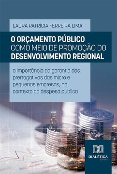 O orçamento público como meio de promoção do desenvolvimento regional (eBook, ePUB) Cover O orçamento público como meio de promoção do desenvolvimento regional (eBook, ePUB)