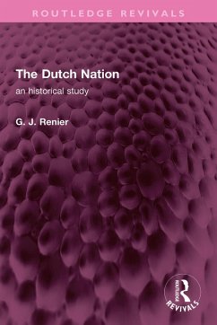 The Dutch Nation (eBook, ePUB) - Renier, G. J.