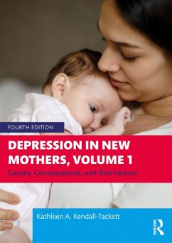Depression in New Mothers, Volume 1 (eBook, PDF) - Kendall-Tackett, Kathleen