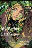 My Mother Earth ebook (eBook, ePUB)