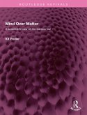 Mind Over Matter (eBook, ePUB)