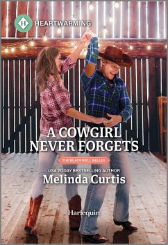 A Cowgirl Never Forgets (eBook, ePUB) - Curtis, Melinda