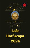 Leão Horóscopo 2024 (eBook, ePUB) Leão Horóscopo 2024 (eBook, ePUB)