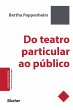 Do teatro particular ao público... - Bild 1