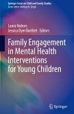 Family Engagement in Mental Health Interventions for Young Children