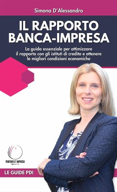 Il rapporto banca - impresa (eBook, ePUB) - d'Alessandro, Simona