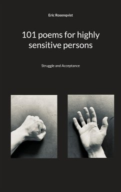 101 poems for highly sensitive persons - Rosenqvist, Eric