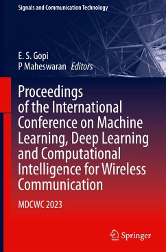 Proceedings of the International Conference on Machine Learning, Deep Learning and Computational Intelligence for Wireless Communication