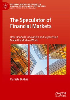 The Speculator of Financial Markets - D'Alvia, Daniele