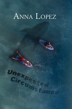 Englisch Lernen mit Unexpected Circumstance - Lopez, Anna