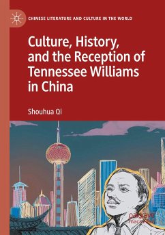 Culture, History, and the Reception of Tennessee Williams in China - Qi, Shouhua