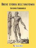 Breve storia dell'anatomia (eBook, ePUB)