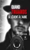 Quand les truands se lèvent à l'aube (eBook, ePUB)