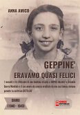 Geppiné - Eravamo quasi felici (eBook, PDF)