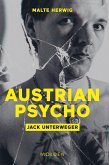 Austrian Psycho Jack Unterweger (eBook, ePUB)