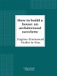 How to build a house: an architectural... - Bild 1