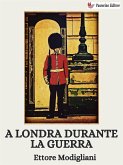 A Londra durante la guerra (eBook, ePUB)