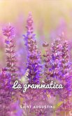 La grammatica (eBook, ePUB)