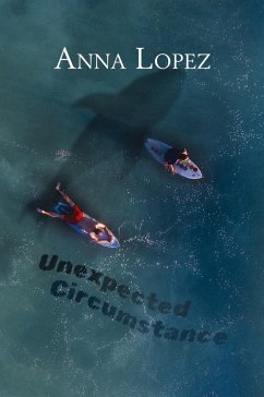 Englisch Lernen mit Unexpected Circumstance - Lopez, Anna