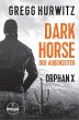 Dark Horse. Der Außenseiter. Ein... - Bild 1