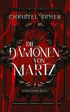 Die Dämonen von Martz - Scher, Christel