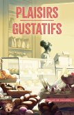 Plaisirs gustatifs (eBook, ePUB)