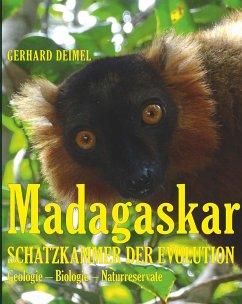 MADAGASKAR - SCHATZKAMMER DER EVOLUTION - Deimel, Dr. Gerhard