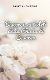 Discorso ai fedeli della Chiesa di Cesarea (eBook, ePUB)