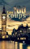 Les 100 coups (eBook, ePUB) Les 100 coups (eBook, ePUB)