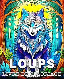 Loups Livre de Coloriage - Colorphil, Anna