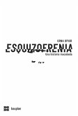 Esquizofrenia : una historia inacabada