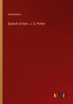 Speech of Hon. J. S. Potter