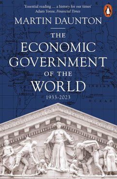 The Economic Government of the World - Daunton, Martin