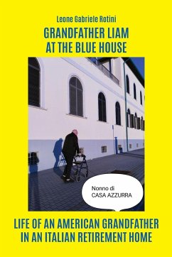 Grandfather Liam at the blue house - Rotini, Leone Gabriele