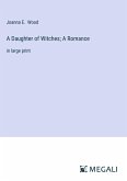 A Daughter of Witches; A Romance