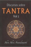Discursos sobre tantra vol.2 Discursos sobre tantra vol.2