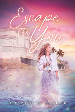 Escape to You - Taylor, Rozann R.